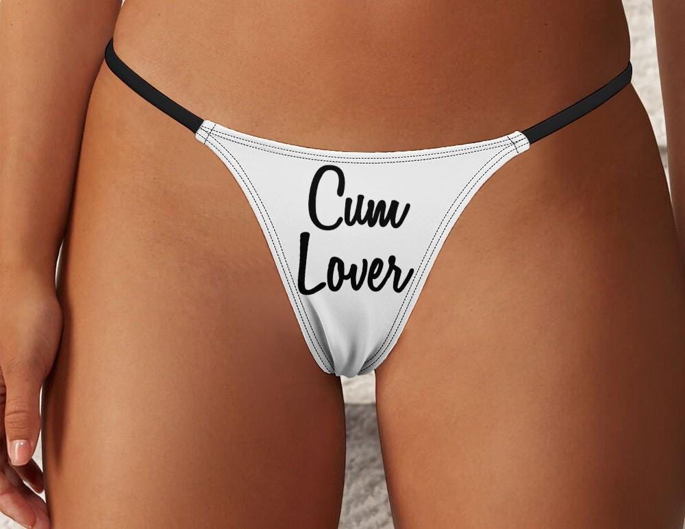 Cum Lover Thong - Seductive Slut Clothing for Cuckolding Hotwives, Naughty Panties to Fulfill Your Wildest Fantasies and Desires