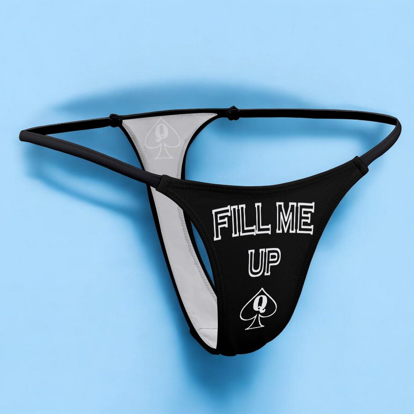 FILL ME UP – Queen of Spades Hotwife Thong: Bold Lingerie for Confident Women Embracing Their Desires – Make a Statement in the Bedroom