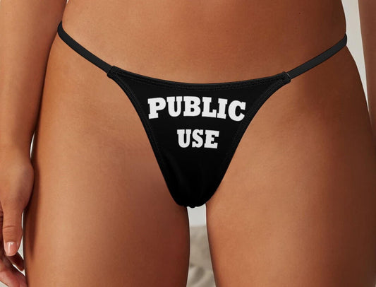 Public Use Thong – Adventurous Lingerie for Hotwives & Swingers