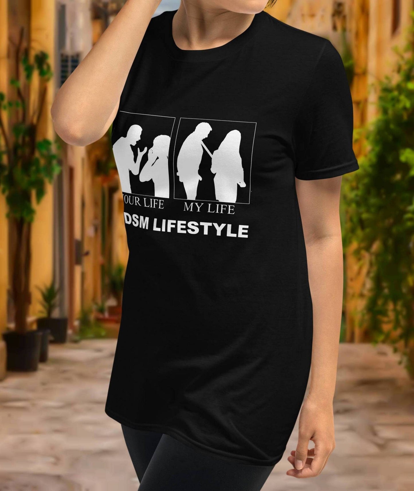 T-shirt BDSM LIFESTYLE, your life,  my life, women t-shirt, hotwife,