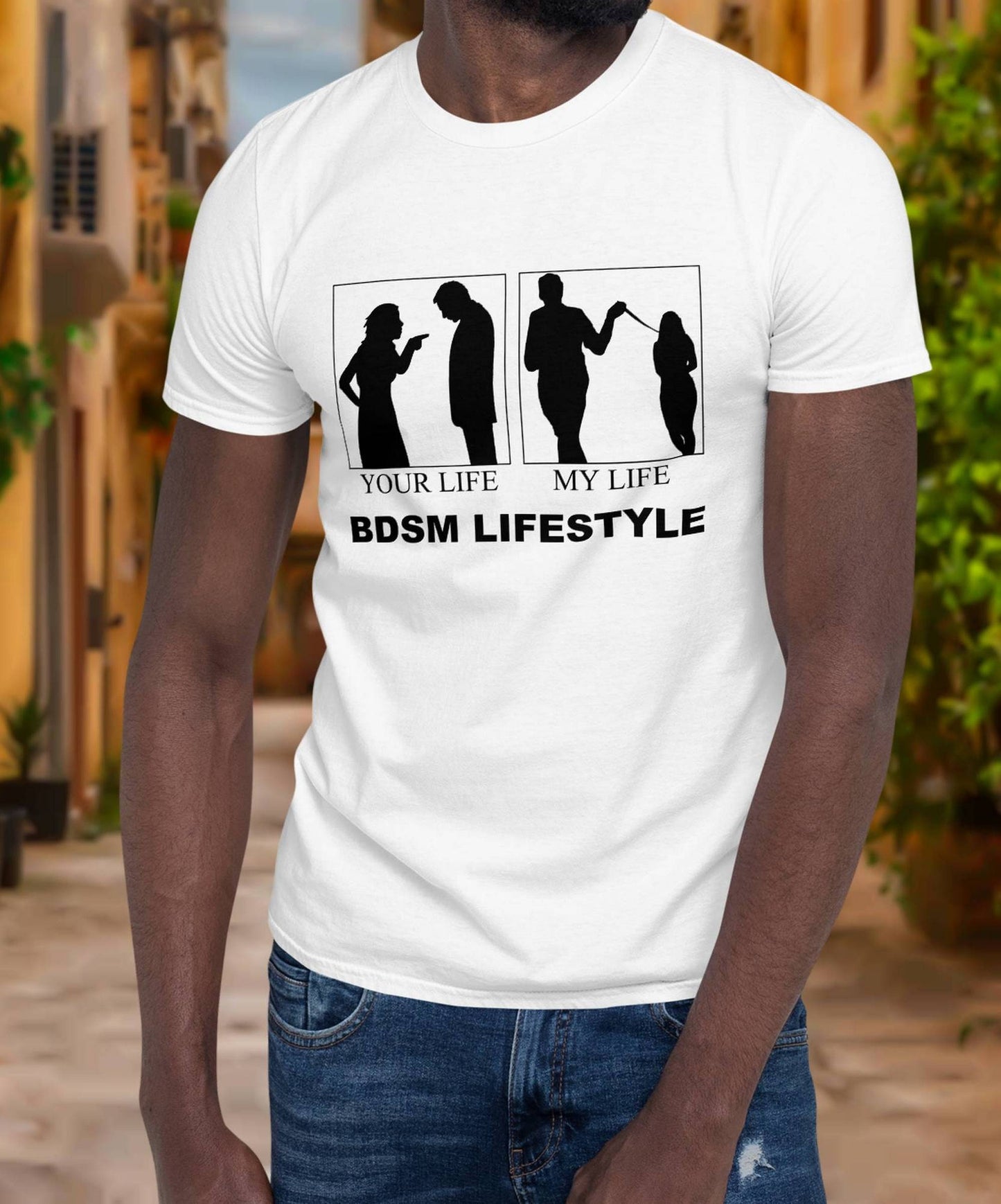 T-shirt BDSM LIFESTYLE, your life,  my life, MEN t-shirt,