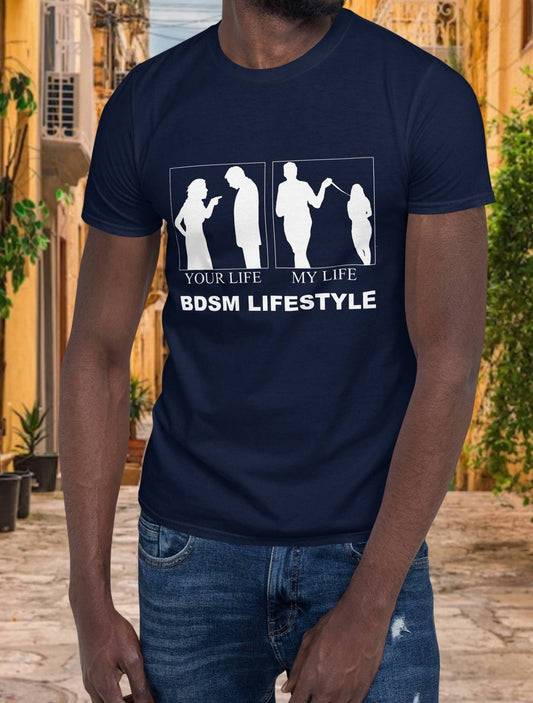 T-shirt BDSM LIFESTYLE, your life,  my life, MEN t-shirt,