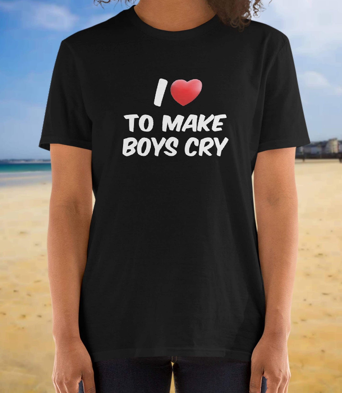 T-shirt I LOVE MAKE BOYS cry ,slut t shirt, custom, t-shirt hot wife, women t-shirt, hotwife,