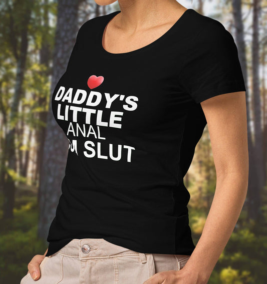 T-shirt  DADDY LITTLE anal cum slut, hotwife white or black, hotwife