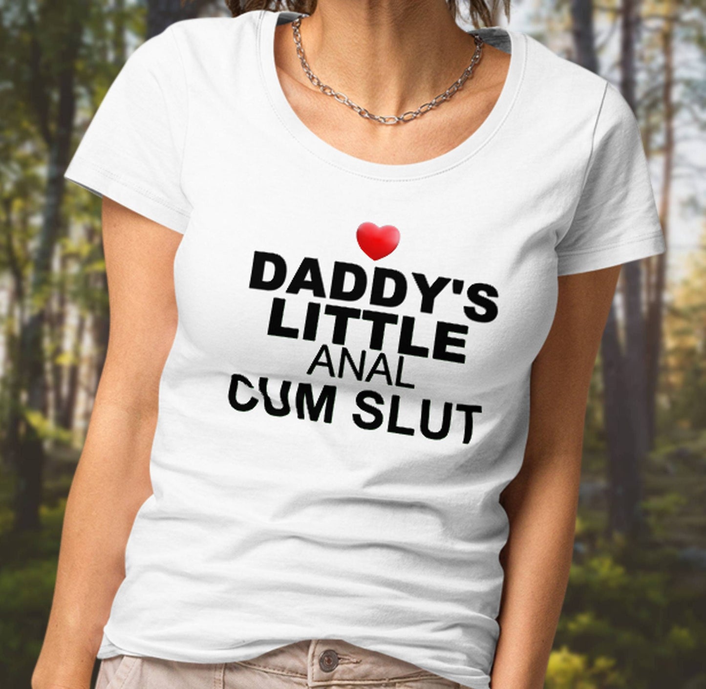 T-shirt  DADDY LITTLE anal cum slut, hotwife white or black, hotwife