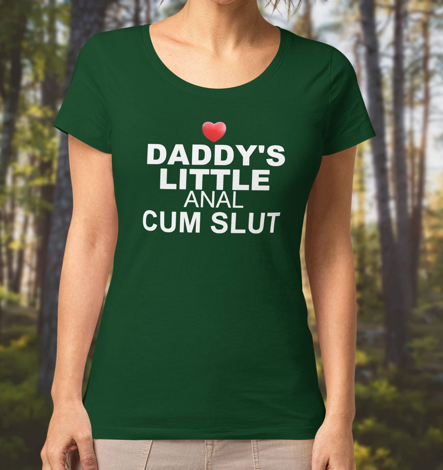 T-shirt  DADDY LITTLE anal cum slut, hotwife white or black, hotwife