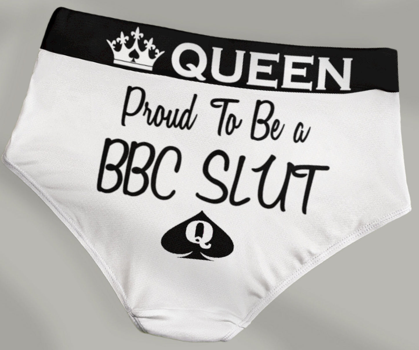 Panties Proud To Be A BBC SLUT, slut clothing, cuckolding, hotwife panties, QOS panties, queen of spadess clothing, queen of spades panties