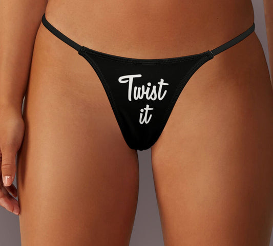 TWIST IT Thong, slut clothing, cuckolding, hotwife panties, slut clothing, naughty  panties?