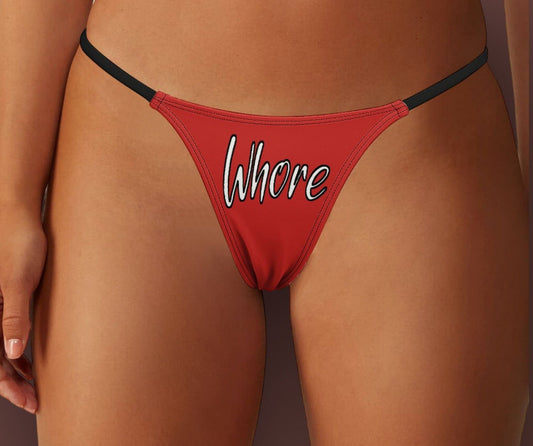 WHORE Thong, slut clothing, cuckolding, hotwife panties, slut clothing, naughty  panties?